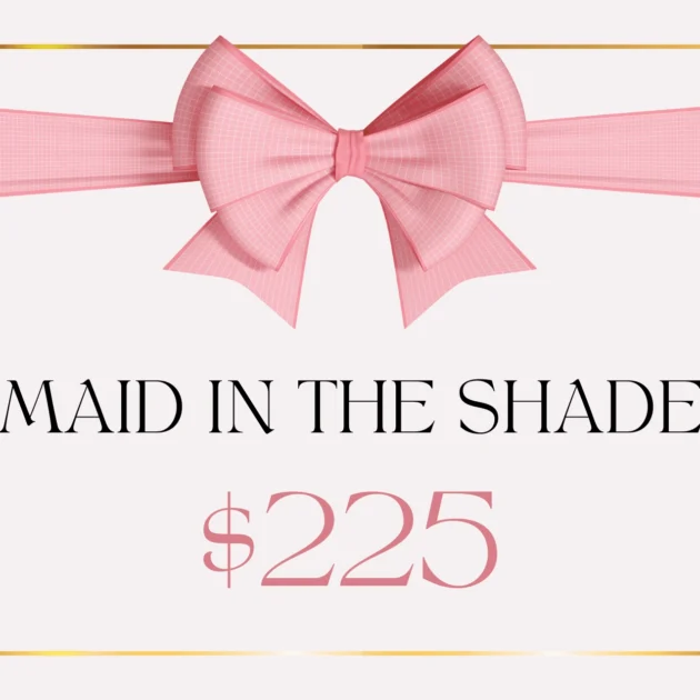 Maid in the Shade Cleaning Gift Card - $225 - Ideal gift for busy families